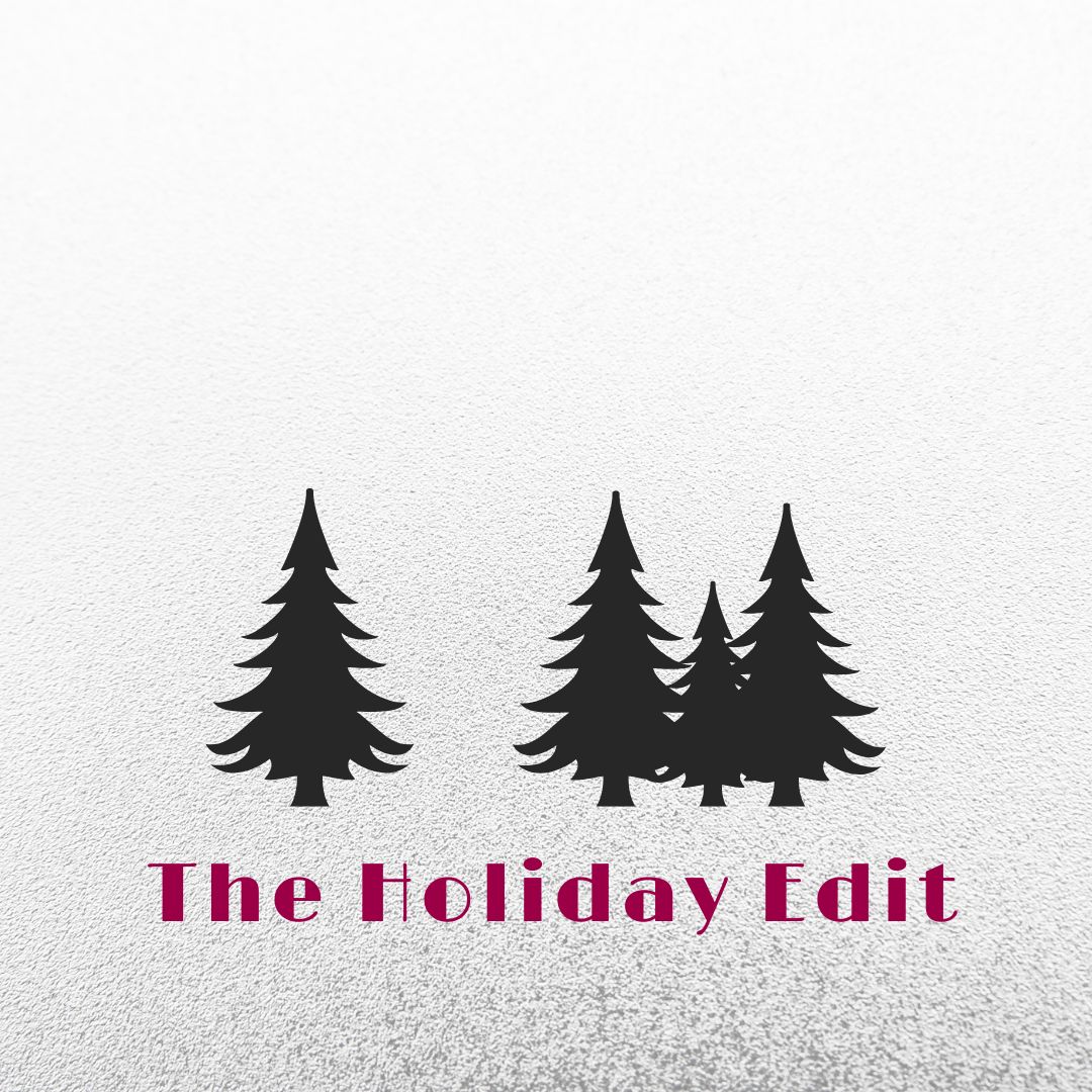 The Holiday Edit